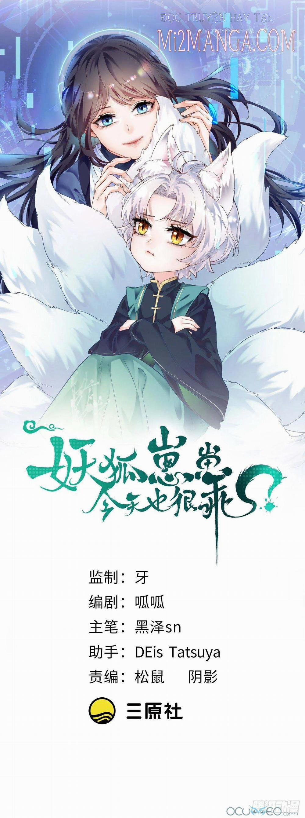 Tiểu Hồ Yêu Hôm Nay Ngoan Quá Vậy? 15 trang 0