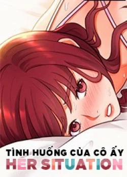 Đọc truyện tranh Tình Huống Của Cô Ấy – Her Situation