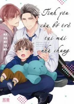 Đọc truyện tranh Tình Yêu Của Bố Trẻ Tại Mái Nhà Chung