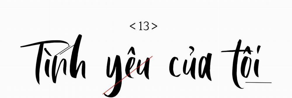 Tình Yêu Của Tôi 13 trang 1