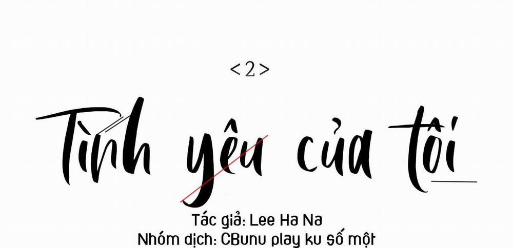 Tình Yêu Của Tôi 2 trang 7
