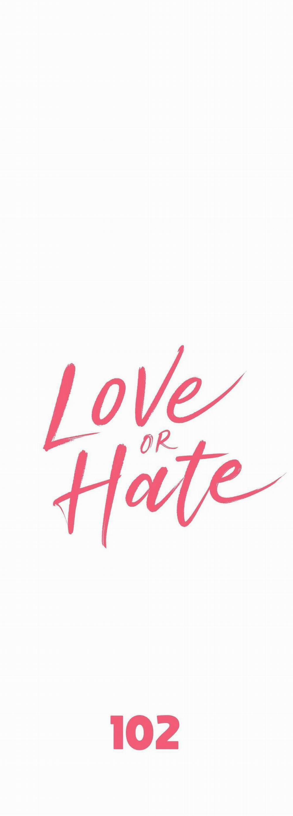 Tình Yêu Hay Thù Hận 102 trang 0