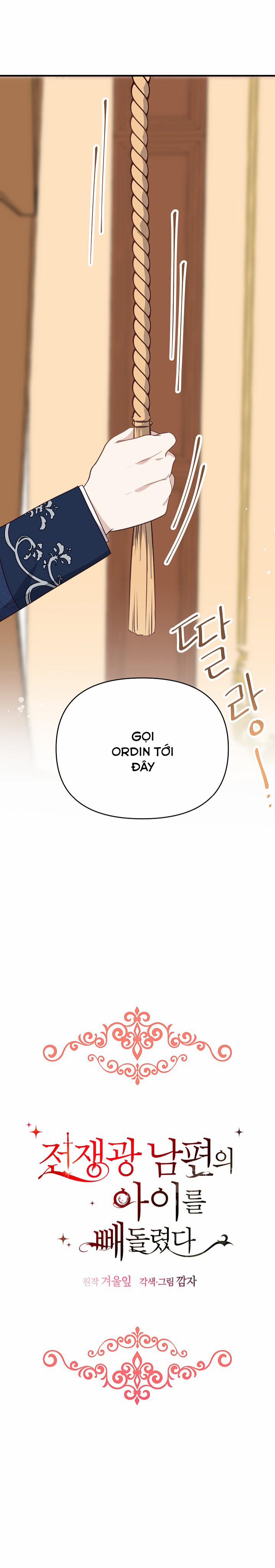 Tôi Đã Đánh Cắp Đứa Con Của Người Chồng Cuồng Chiến Tranh 3 trang 11