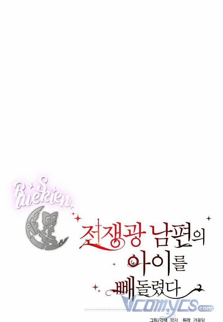 Tôi Đã Đánh Cắp Đứa Con Của Người Chồng Cuồng Chiến Tranh 50 trang 107