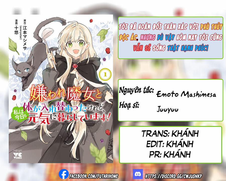 Tôi Đã Hoán Đổi Thân Xác Với Phù Thủy Độc Ác, Nhưng Dù Vậy Hôm Nay Tôi Cũng Vẫn Sẽ Sống Thật Hạnh Phúc 4 trang 0