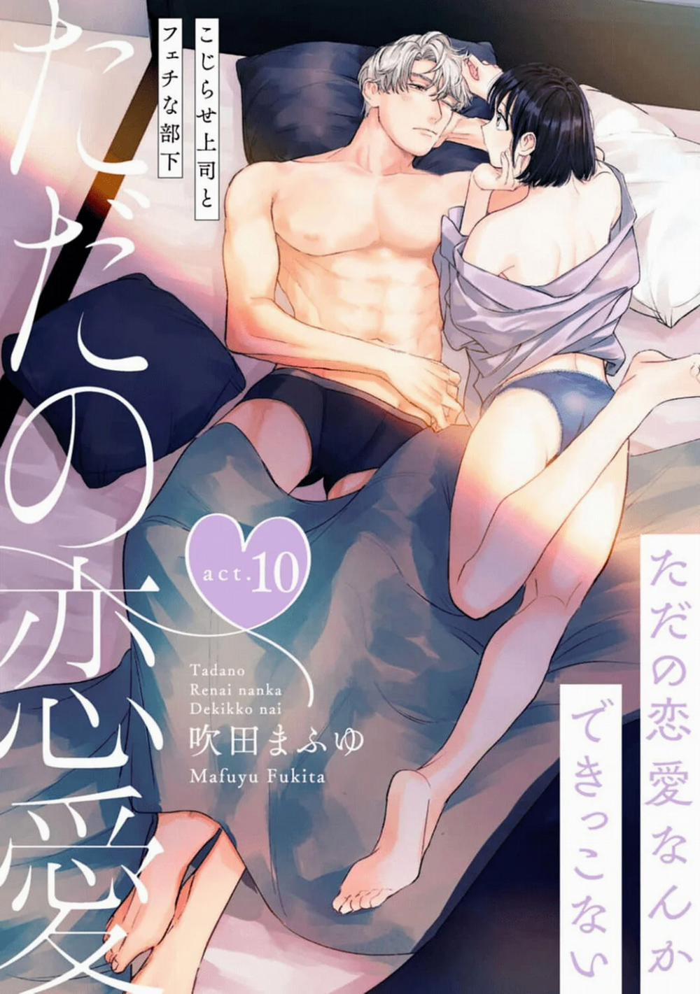 Tôi Không Thể Chỉ Biết Yêu Thôi – Cấp Trên Hay Soi Mói Và Cấp Dưới Nghiện Mùi 10.1 trang 0