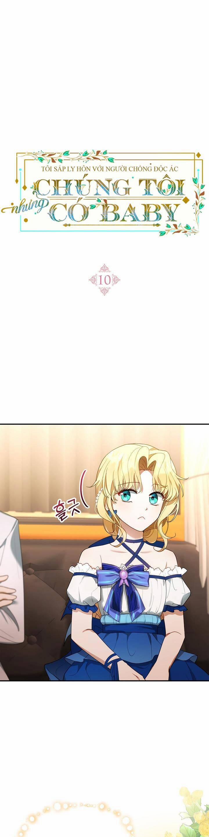 Tôi Sắp Ly Hôn Với Người Chồng Độc Ác, Nhưng Chúng Tôi Có Baby 10 trang 0