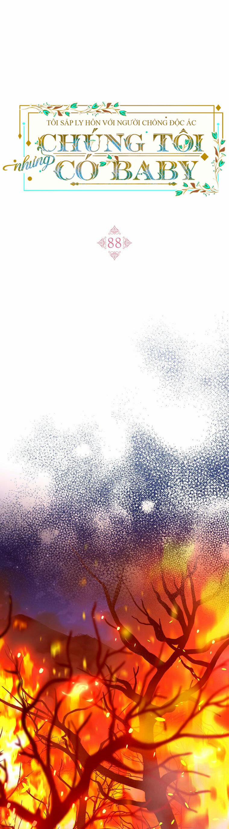 Tôi Sắp Ly Hôn Với Người Chồng Độc Ác, Nhưng Chúng Tôi Có Baby 88 trang 31