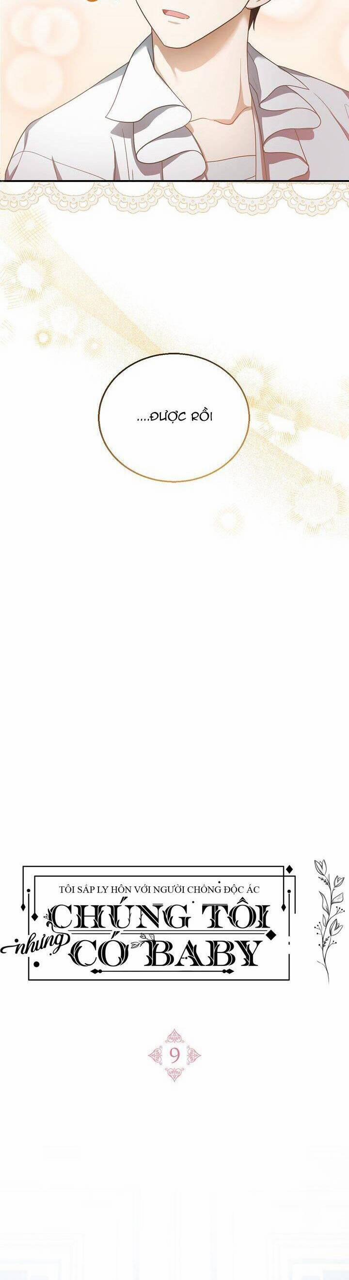 Tôi Sắp Ly Hôn Với Người Chồng Độc Ác, Nhưng Chúng Tôi Có Baby 9 trang 5