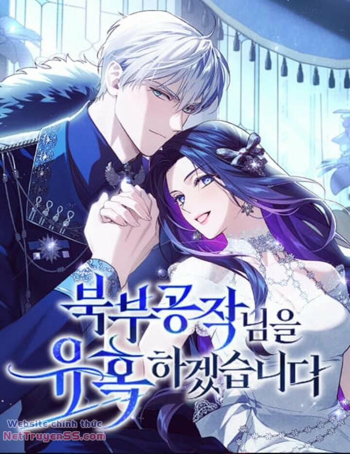 Tôi Sẽ Quyến Rũ Công Tước Phương Bắc 62.1 trang 0