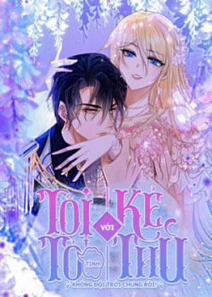 Đọc truyện tranh Tôi Tỏ Tình Với Kẻ Thù Không Đội Trời Chung Rồi