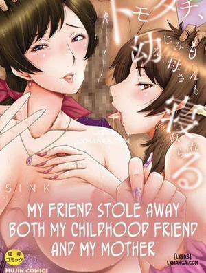 Đọc truyện tranh Tomodachi, Osananajimi mo Kaa-san mo Netorareru