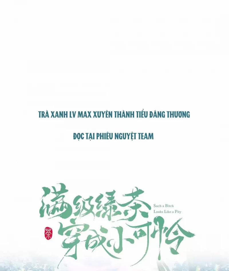 Trà Xanh Lv Max Xuyên Thành Tiểu Đáng Thương 0 trang 21