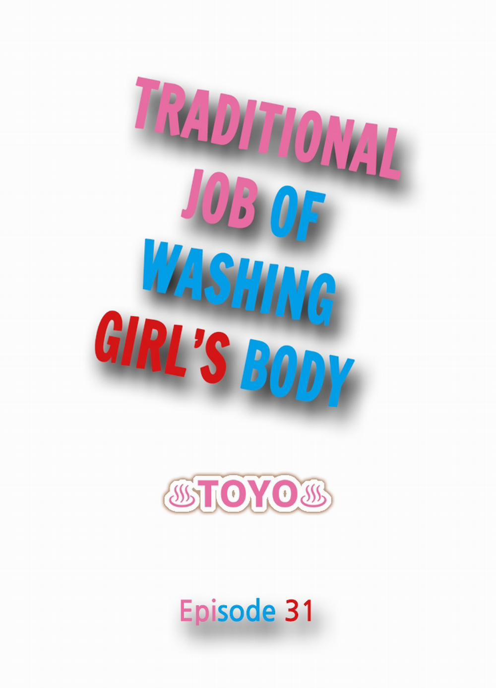 Traditional Job of Washing Girls' Body 31 trang 1