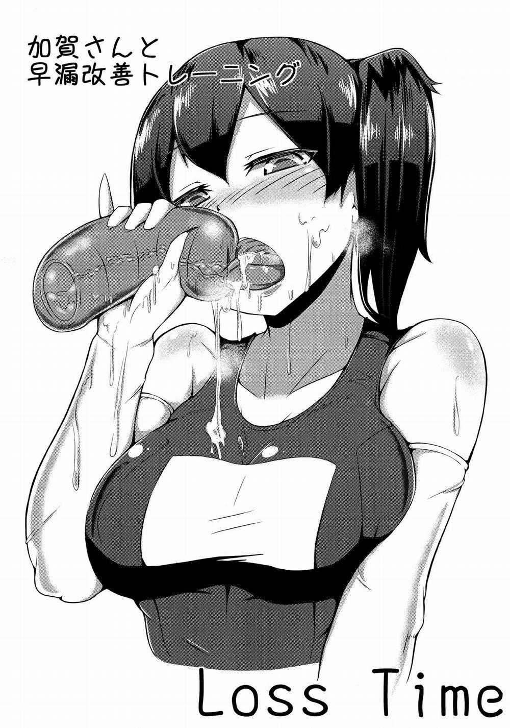 Training For The Benefit of Admiral's Premature Ejaculation with Kaga Oneshot trang 0