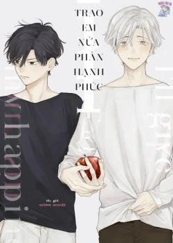 Đọc truyện tranh Trao Em Nửa Phần Hạnh Phúc