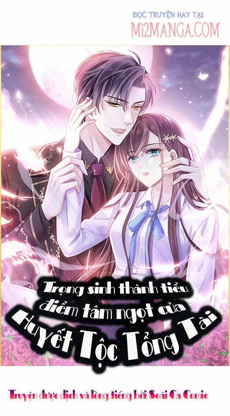 Trọng Sinh Trở Thành Phu Nhân Tổng Tài Huyết Tộc 42.1 trang 0
