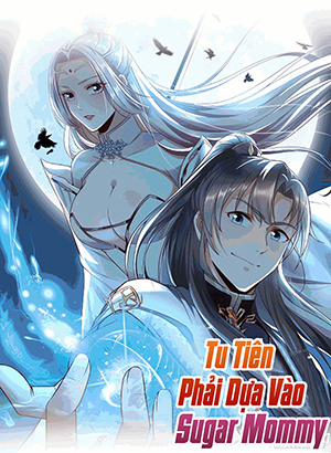 Đọc truyện Tu Tiên Phải Dựa Vào Sugar Mommy