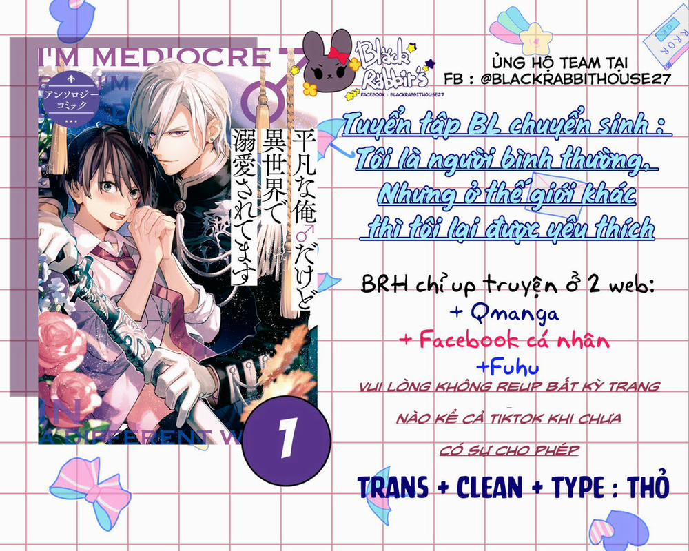 Tuyển Tập Bl Chuyển Sinh : Tôi Là Người Bình Thường, Nhưng Ở Thế Giới Khác Thì Tôi Lại Được Yêu Thích 1 trang 0