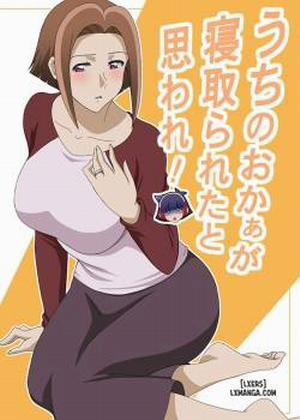Đọc truyện tranh Uchi no Okaa ga Netorareta to Omoware