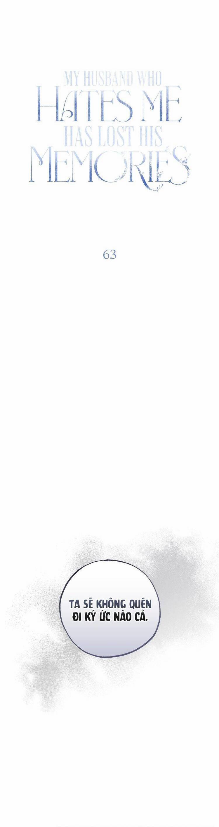 Vị Phu Quân Căm Ghét Tôi Đã Mất Trí Nhớ 63 trang 6