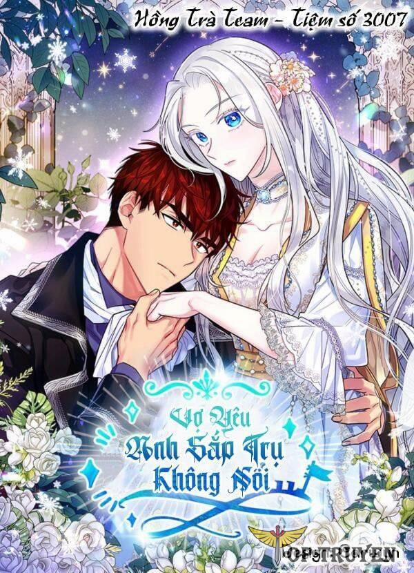 Vợ Ơi, Anh Sắp Trụ Không Nổi Rồi! 51 trang 0