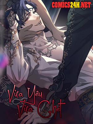 Đọc truyện tranh Vừa Yêu Vừa Ghét