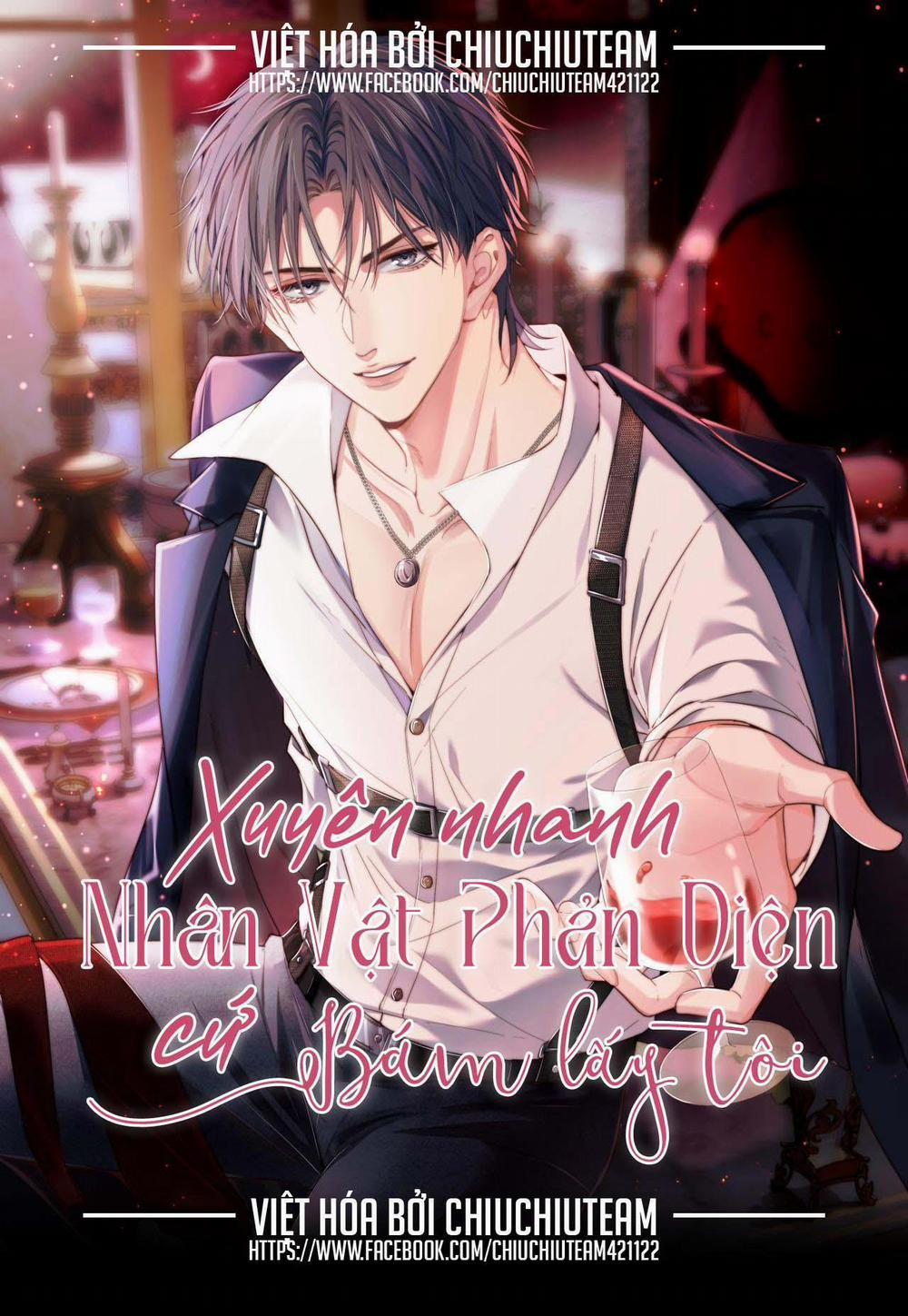 Xuyên Nhanh Nhân Vật Phản Diện Cứ Bám Lấy Tôi 13 trang 0