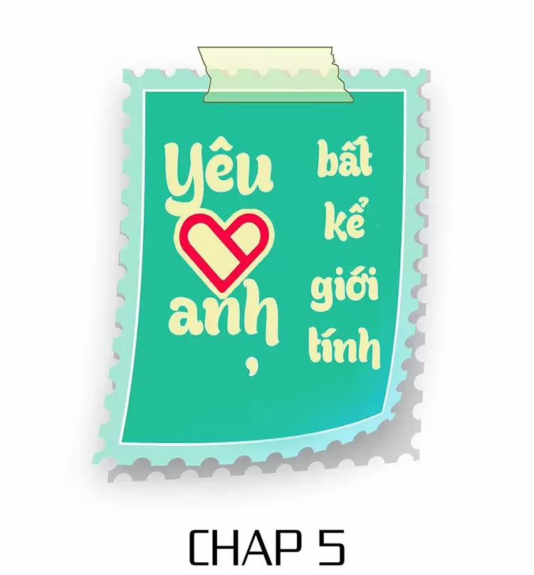 Yêu Anh, Bất Kể Giới Tính 5 trang 1