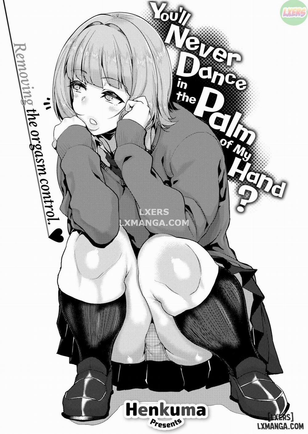 You’ll Never Dance in the Palm of My Hand Oneshot trang 0